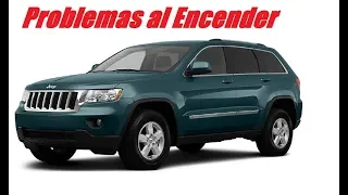 Jeep Grand Cherokee 2011-2013 PROBLEMAS PARA ENCENDER. (Diagnostico)