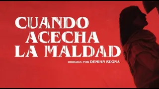 CUANDO ACECHA LA MALDAD - Entrevista con Demián Rugna