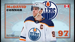 Connor McDavid (#97) ● ALL 64 Goals 2022-23 NHL Season + 8 Playoff Goals - Highlights (HD)