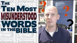 Ten Most Misunderstood Words in the Bible: A Book Review