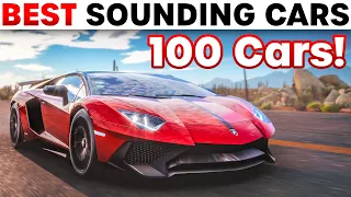 The Top 100 Best Sounding Cars in Forza Horizon 5 | Ultimate Edition