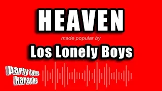 Los Lonely Boys - Heaven (Karaoke Version)