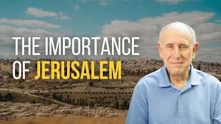 The Importance of Jerusalem