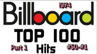 Billboard's Top 100 songs of 1974 Part 1 #50 #1