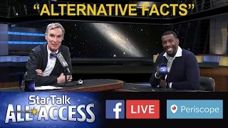 "Alternative Facts" with Bill Nye The Science Guy