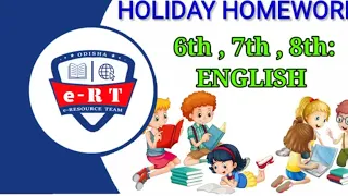 Class-6, 7,8 English Holiday Homework