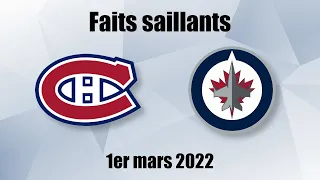 Canadiens vs Jets - Faits saillants - 1er mars 2022