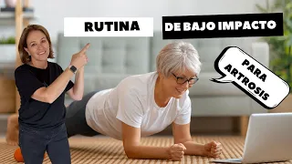RUTINA DE BAJO IMPACTO PARA ARTROSIS
