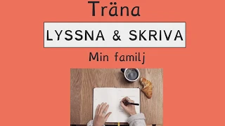 Träna LYSSNA & SKRIVA