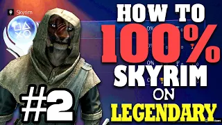 How to Skyrim 100% ACHIEVEMENTS LEGENDARY DIFFICULTY - Part 2