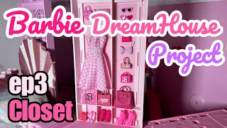 Let's Make Barbie's Closet from Barbie the Movie! DreamHouse DIY Project ep3