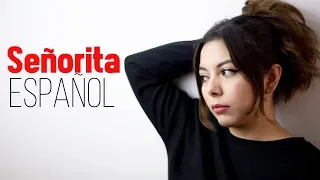 Señorita ♥ Cover Español Shawn Mendes, Camila Cabello ♥