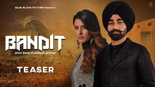 Bandit (Daaku) : Teaser | Avon Brar - Gurlej Akhtar | Laddi Gill | Latest Punjabi Songs 2021 | BBP