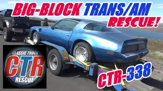 Trans Am Big Block Rescue