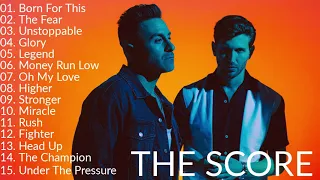 THE SCORE | Greatest Hits Best Songs of The Score