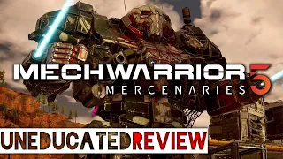 Mechwarrior 5: Mercenaries - Uneducated Review