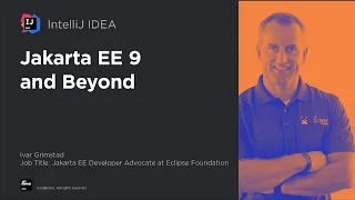 Jakarta EE 9 and Beyond