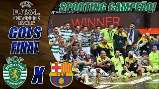 SPORTING CAMPEÃO! Sporting X Barcelona | FINAL | CHAMPIONS LEAGUE FUTSAL 2021 (03/05/2021)