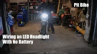 Fitting LED Light to Pit Bike With No Battery