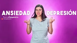 ANSIEDAD Y DEPRESION || FANNY PSIQUIATRA