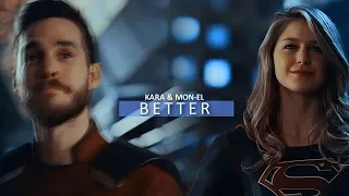 kara & mon-el | better