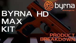 Byrna HD Max Kit Breakdown