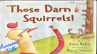 Those Darn Squirrels - a read aloud story for kids