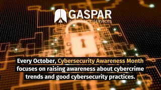 5 Safety Tips for Cybersecurity Awareness Month - Gaspar Insurance Services