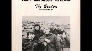 THE BENDERS - Can't Tame Me