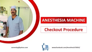 Anesthesia machine check out procedure | Saneesh | AnesthesiaTOOLS