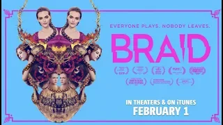 Braid (2019) Official Trailer