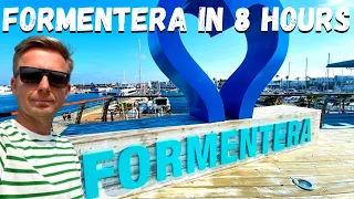 How To Get To FORMENTERA - You can see a lot in 8 hours!