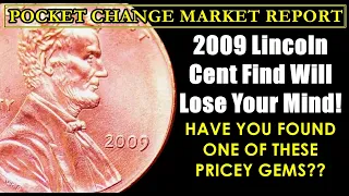 LOOK! Valuable 2009 Lincoln Cent Is A Powerhouse Find! POCKET CHANGE MARKET REPORT