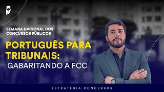 Português para Tribunais: gabaritando a FCC