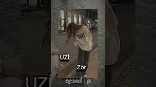 -UZİ- ~Zor~ speed up