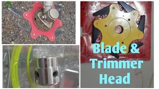 Brushcutter  Trimmer head & 6 teeth blade .