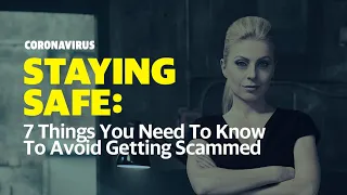 7 Coronavirus Scams Online from Ex-Secret Service Agent Evy Poumpouras | Staying Safe