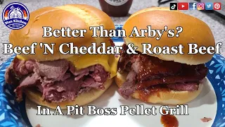 How To Make Arby's Beef 'N Cheddar & Roast Beef In A Pit Boss Pellet Grill