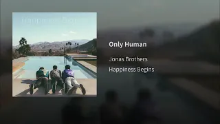 Jonas Brothers - Only Human (Audio)