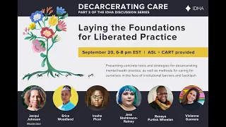 Decarcerating Care: Laying the Foundations for Liberated Practice