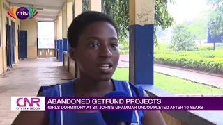 GETFund abandons projects due to lack of funds - Citi Newsroom