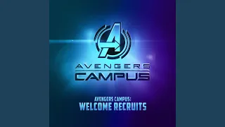 Avengers Campus: Welcome Recruits (From "Avengers Campus")