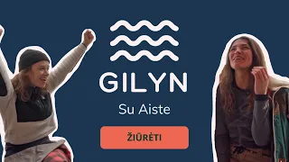 GILYN | 1 Epizodas su Aiste Ridikaite