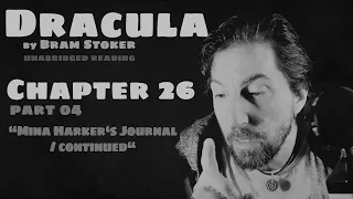 "Dracula" - Chapter 26D - "Mina Harker's Journal" by Bram Stoker #audiobook