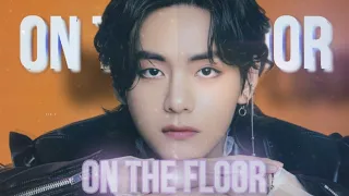 [ Kim Taehyung ] On The Floor { Fmv}