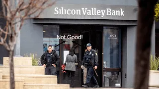 Is Your Money Safe At the Bank? The SVB (Silicon Valley Bank) Collapse