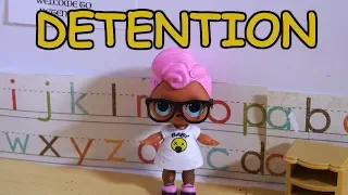 LOL SURPRISE DOLL Sam Goes To Detention!