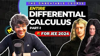 JEE 2024: Differential Calculus - P1 : The Main Picture | JEE Adv & Mains | JEE 2024 Course | Ep-12