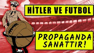 Hitler'in Futbolu ve Propaganda | Mr. Manager