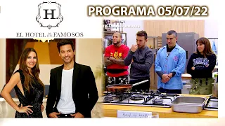 EL HOTEL DE LOS FAMOSOS - Programa 05/07/22 - PROGRAMA COMPLETO